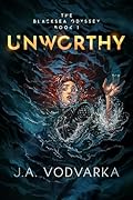 Unworthy (The Blacksea Odyssey, #1)