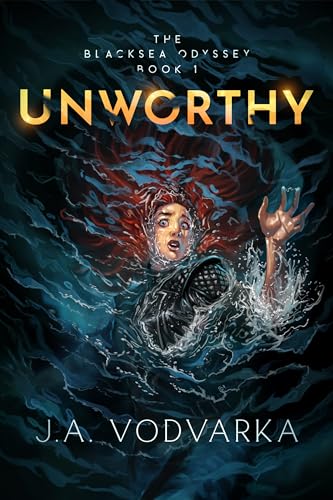 Unworthy (The Blacksea Odyssey, #1)