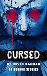 Cursed: 18 HORROR STORIES (Nights of Madness Book 3)