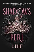 Shadows of Perl (House of Marionne #2)