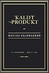 Kaldt produkt