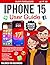 iPhone 15 User Guide by Alan Norwood iPhone 15 User Guide by Alan Norwood