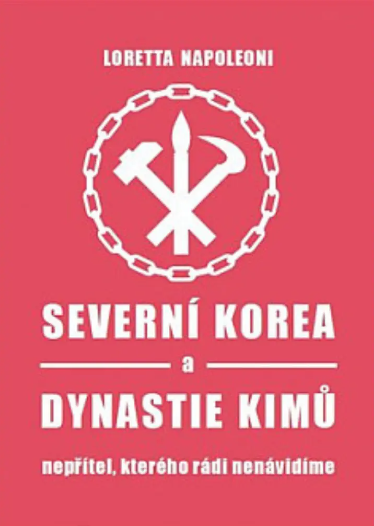 Severní Korea a dynastie Kimů: nepřítel, kterého rádi nenávidíme