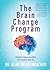 The Brain Change Program: 6...