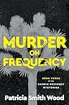 Murder on Frequency