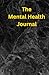 The Mental Health Journal (A5) by Stephen Archer