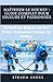 Maîtriser le Hockey : Guide...