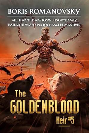 The Goldenblood Heir (Book 5): A Portal Progression Fantasy Series