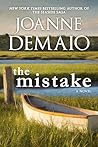 The Mistake by Joanne DeMaio