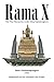Rama X: The Thai Monarchy u...