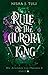 Rule of the Aurora King (Die Artefakte von Ouranos, #2)