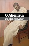 O Alienista: (mod...