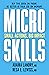 MicroSkills: Small Actions,...