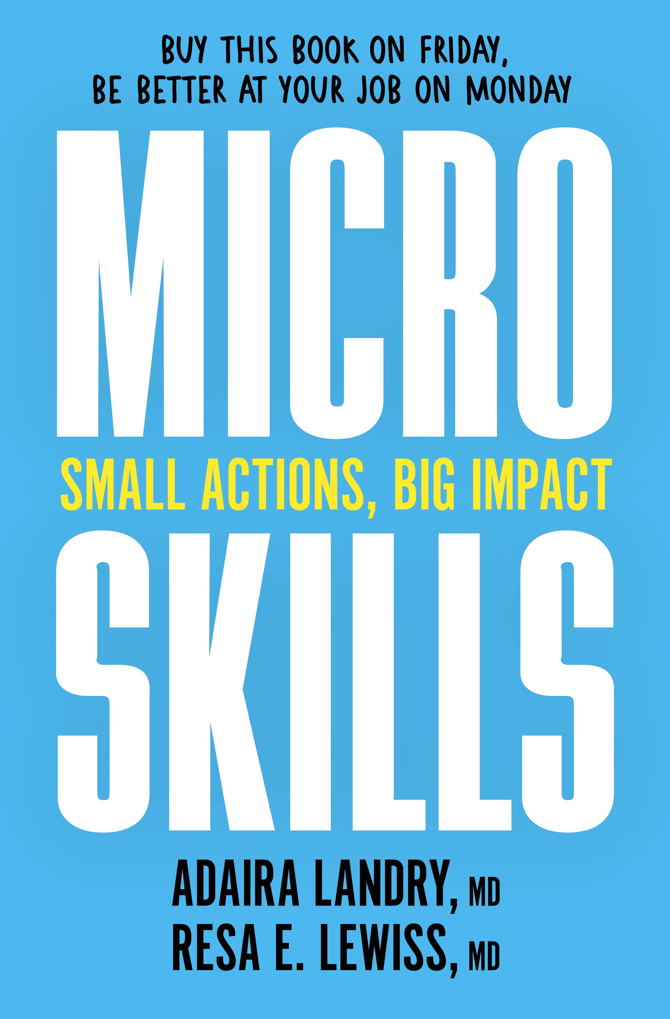 MicroSkills: Small Actions, Big Impact (ebook)