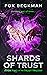 Shards of Trust (The Trust ...
