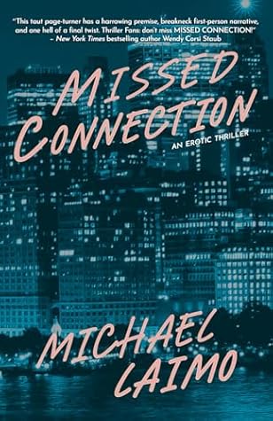 Missed Connection by Michael Laimo