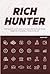 RICH HUNTER by Rich Kim