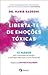 Liberta-te de Emoções Tóxicas