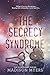 The Secrecy Syndrome (The S...
