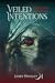 Veiled Intentions