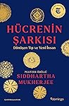 Hücrenin Şarkısı:...