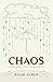 Chaos: Overcoming the Overwhelming