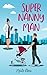 Supernannyman: Una comedia romántica (Spanish Edition)