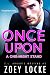 Once Upon A One-Night Stand by Zoey Locke