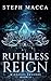Ruthless Reign (Midnight Psychos, #3)