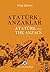 Atatürk ve Anzaklar / Atatürk and the Anzacs