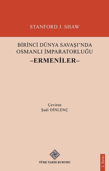 Birinci Dünya Savaşı'nda Osmanlı İmparatorluğu Ermeniler