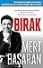 Bırak by Mert Başaran