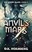 The Anvil's Mark (The Queen's Blade Book 3)