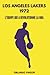 Los Angeles Lakers 1972 : l'équipe qui a révolutionné la NBA (French Edition)
