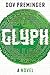 Glyph by Dov Preminger