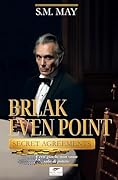 BREAK EVEN POINT (Punto di pareggio): (Secret Agreements #3)