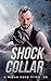 Shock Collar (Micah Reed #7)