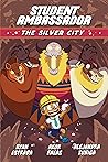 The Silver City by Ryan Estrada