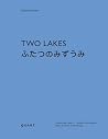 Two Lakes: Lake L...