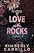 Love On the Rocks (Broken V...