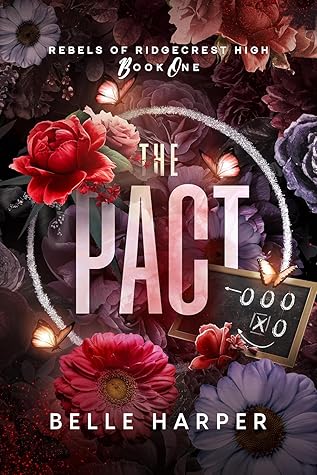 The Pact (Rebels of Ridgecrest High, #1)