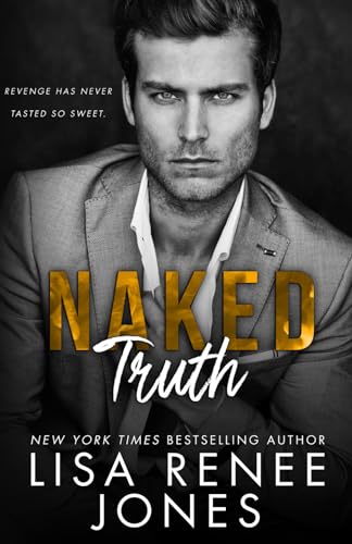Naked Truth (Scandalous Billionaires Book 3)