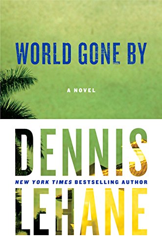 World Gone By: A Novel