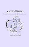 Ever More: Poems ...