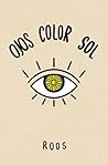 Ojos color sol (Spanish Edition)