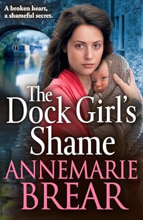 The Dock Girl's Shame (The Waterfront Women #2)