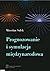 Prognozowanie i symulacja miedzynarodowa