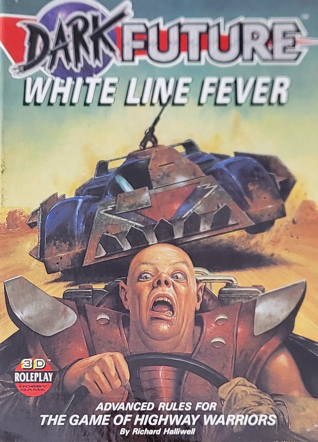 Dark Future: White Line Fever