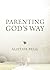 Parenting God's Way