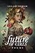 For the Future of Girls by Lisa Grunberger